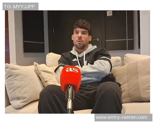 贝尔纳特：希望踢到40岁更愿留西班牙也不排斥海外发展